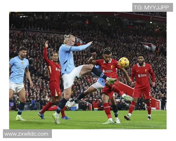 利物浦对阵曼城精彩赛事直播观看指南与分析